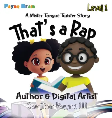 Ez aztán a rap: Mister Tongue Twister története: A Mister Tongue Twister - That's a Rap: A Mister Tongue Twister Story: A Mister Tongue Twister