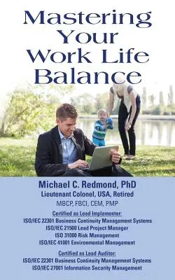 A munka és a magánélet egyensúlyának elsajátítása - Mastering Your Work Life Balance