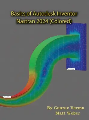 Az Autodesk Inventor Nastran 2024 alapjai - Basics of Autodesk Inventor Nastran 2024