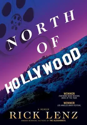 Hollywoodtól északra: A Memoir - North of Hollywood: A Memoir