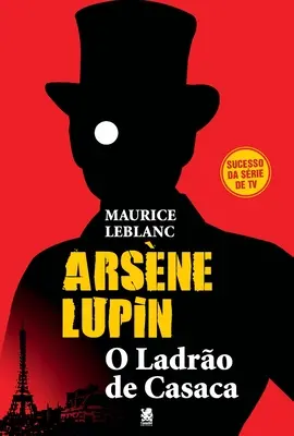 Arsne Lupin, Ladro de Casaca