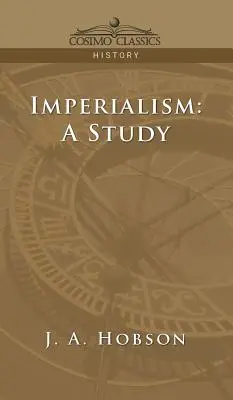 Imperializmus: Tanulmány - Imperialism: A Study