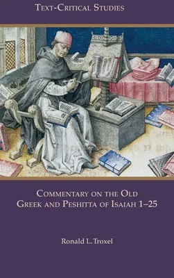 Kommentár az Ézsaiás 1-25 ógörög és peszitta szövegéhez - Commentary on the Old Greek and Peshitta of Isaiah 1-25