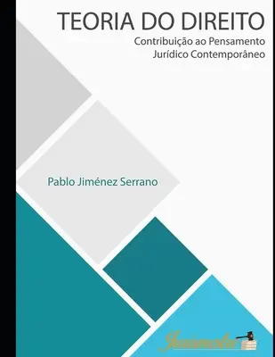 Teoria do direito: Contribuio ao pensamento jurdico contemporneo