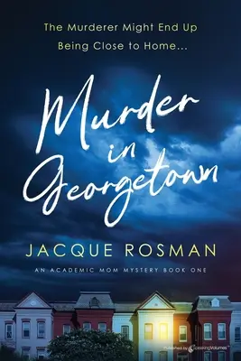 Gyilkosság Georgetownban - Murder in Georgetown