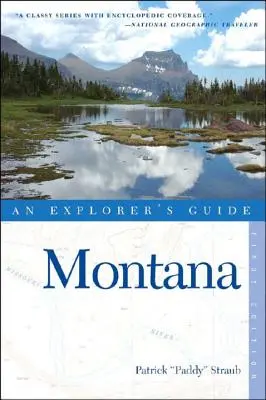 A montanai felfedező útikalauz - Explorer's Guide Montana