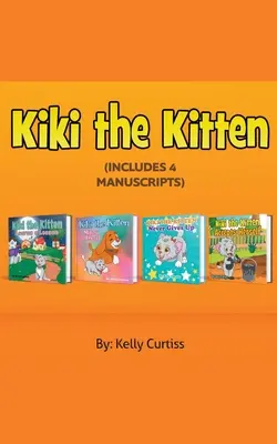 Kiki, a cica Négy könyvgyűjtemény - Kiki the Kitten Four Books Collection