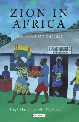 Sion Afrikában: A zambiai zsidók - Zion in Africa: The Jews of Zambia