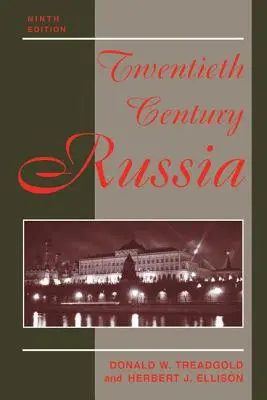 A huszadik századi Oroszország: Kilencedik kiadás - Twentieth Century Russia: Ninth Edition