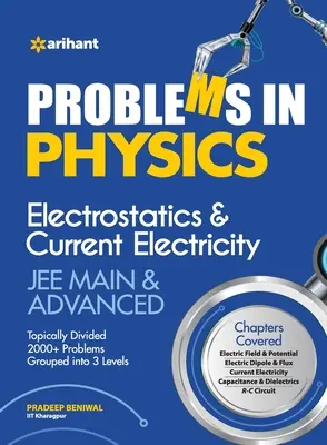 Problémák a fizikában Elektrosztatika és áramlástan JEE Mains & Advanced - Problems In Physics Electrostatics & Current Electricity JEE Mains & Advanced