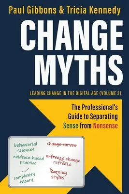 Változás mítoszai - Change Myths