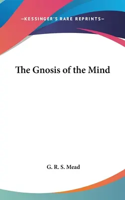 Az elme gnózisa - The Gnosis of the Mind