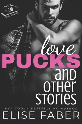 Szerelem, korongok és más történetek - Love, Pucks, and Other Stories