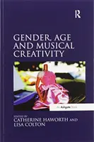 Nem, kor és zenei kreativitás - Gender, Age and Musical Creativity