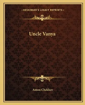 Ványa bácsi - Uncle Vanya