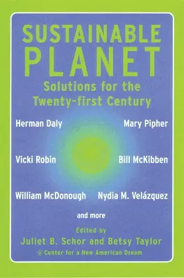 Fenntartható bolygó: Megoldások a XXI. század számára - Sustainable Planet: Solutions for the Twenty-first Century