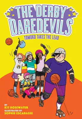 Tomoko átveszi a vezetést (A Derby Daredevils 3. könyv) - Tomoko Takes the Lead (the Derby Daredevils Book #3)