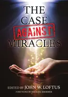 A csodák elleni érvelés - The Case Against Miracles