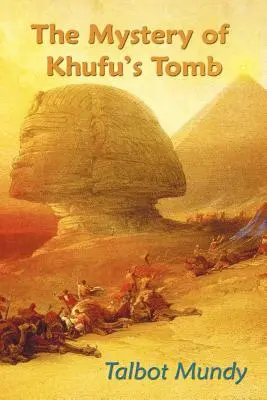 Khufu sírjának rejtélye - The Mystery of Khufu's Tomb