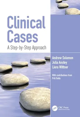 Klinikai esetek: A Step-By-Step Approach - Clinical Cases: A Step-By-Step Approach