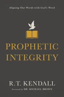 Prófétai integritás: Szavaink összehangolása Isten Igéjével - Prophetic Integrity: Aligning Our Words with God's Word