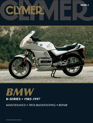 BMW K-sorozat 1985-1997 - BMW K-Series 1985-1997