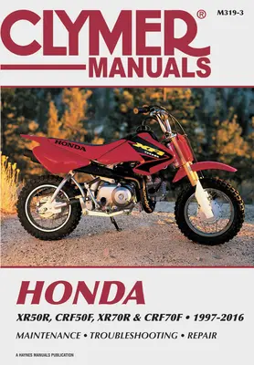 Honda Xr50r, Crf50f, Xr70r és Crf70f, 2000-2016 Clymer Javítási kézikönyv - Honda Xr50r, Crf50f, Xr70r and Crf70f, 2000-2016 Clymer Repair Manual