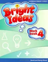 Ragyogó ötletek: Fény: Elsődleges természettudományos munkafüzet 4 - Bright Ideas: Primary Science Workbook 4