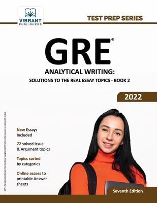 GRE analitikus írás: Megoldások a valódi esszé témákhoz - 2. könyv - GRE Analytical Writing: Solutions to the Real Essay Topics - Book 2