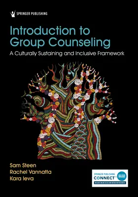 Bevezetés a csoportos tanácsadásba: Kulturálisan fenntartható és befogadó keretrendszer - Introduction to Group Counseling: A Culturally Sustaining and Inclusive Framework