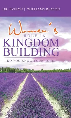 A nők szerepe a királyság építésében: Do You Know Your Role? - Women's Role in Kingdom Building: Do You Know Your Role?