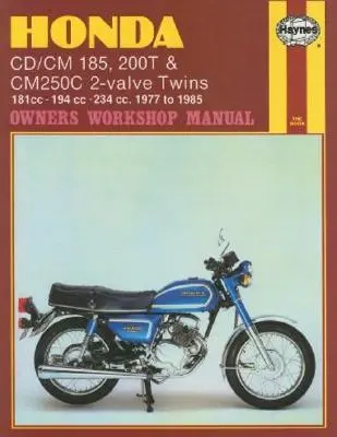 Honda CD/CM185 200T és CM250C 2 szelepes ikermotorok (77-85) - Honda CD/CM185 200T & CM250C 2-Valve Twins (77 - 85)