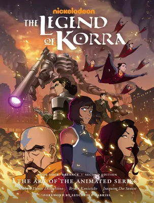 The Legend of Korra: The Art of the Animated Series- Book Four: Egyensúly (Második kiadás) - The Legend of Korra: The Art of the Animated Series--Book Four: Balance (Second Edition)