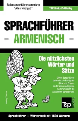 Sprachfhrer Deutsch-Armenisch und Kompaktwrterbuch mit 1500 Wrtern