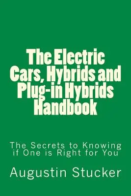 Az elektromos autók, hibridek és plug-in hibridek kézikönyve - The Electric Cars, Hybrids and Plug-in Hybrids Handbook