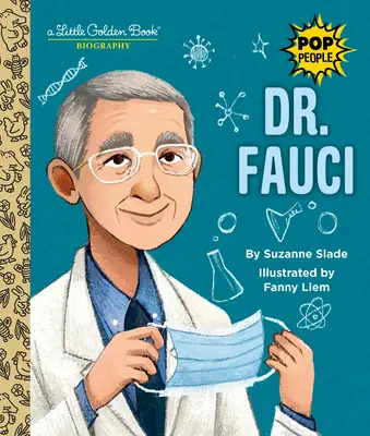 Dr. Fauci: Malá zlatá kniha: životopis - Dr. Fauci: A Little Golden Book Biography
