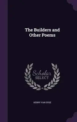 Az építők és más versek - The Builders and Other Poems