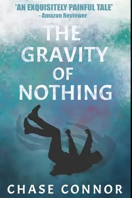 A semmi gravitációja - The Gravity of Nothing