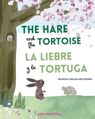 A nyúl és a teknősbéka / La Libre y la Tortuga - The Hare and the Tortoise / La Libre y la Tortuga