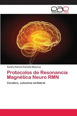 Protocolos de Resonancia Magntica Neuro RMN