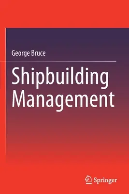 Hajógyártás menedzsmentje - Shipbuilding Management