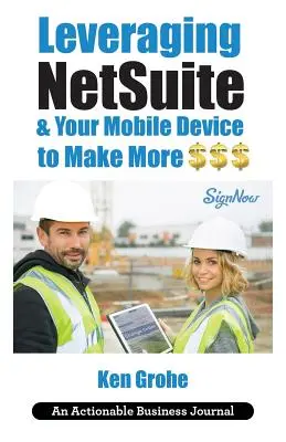 A NetSuite és a mobilkészülék kihasználása a több $$$ bevétel érdekében: [...] - Leveraging NetSuite & Your Mobile Device to Make More $$$: Closing the Last Mile on Business Consumption with Customer Centricity