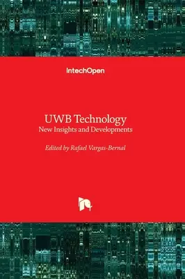 UWB technológia - Új felismerések és fejlesztések - UWB Technology - New Insights and Developments