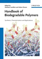 A biológiailag lebomló polimerek kézikönyve: Izolálás, szintézis, jellemzés és alkalmazások - Handbook of Biodegradable Polymers: Isolation, Synthesis, Characterization and Applications