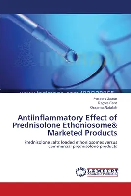 A prednizolon etonioszóma gyulladáscsökkentő hatása& forgalmazott termékek - Antiinflammatory Effect of Prednisolone Ethoniosome& Marketed Products