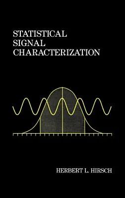 Statisztikai jelek jellemzése - Statistical Signal Characterization