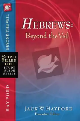 Hebrews: A fátylon túl - Hebrews: Beyond the Veil