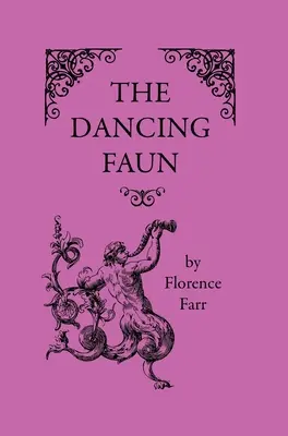 A táncoló faun - The Dancing Faun