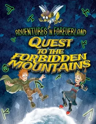 Adventures In Foreverland Limited Edition: Quest to the Forbidden Mountains (Küldetés a tiltott hegyekbe) - Adventures In Foreverland Limited Edition: Quest to the Forbidden Mountains