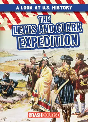 A Lewis és Clark expedíció - The Lewis and Clark Expedition